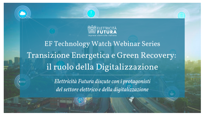 Transizione Energetica e Green Recovery: il ruolo della Digitalizzazione